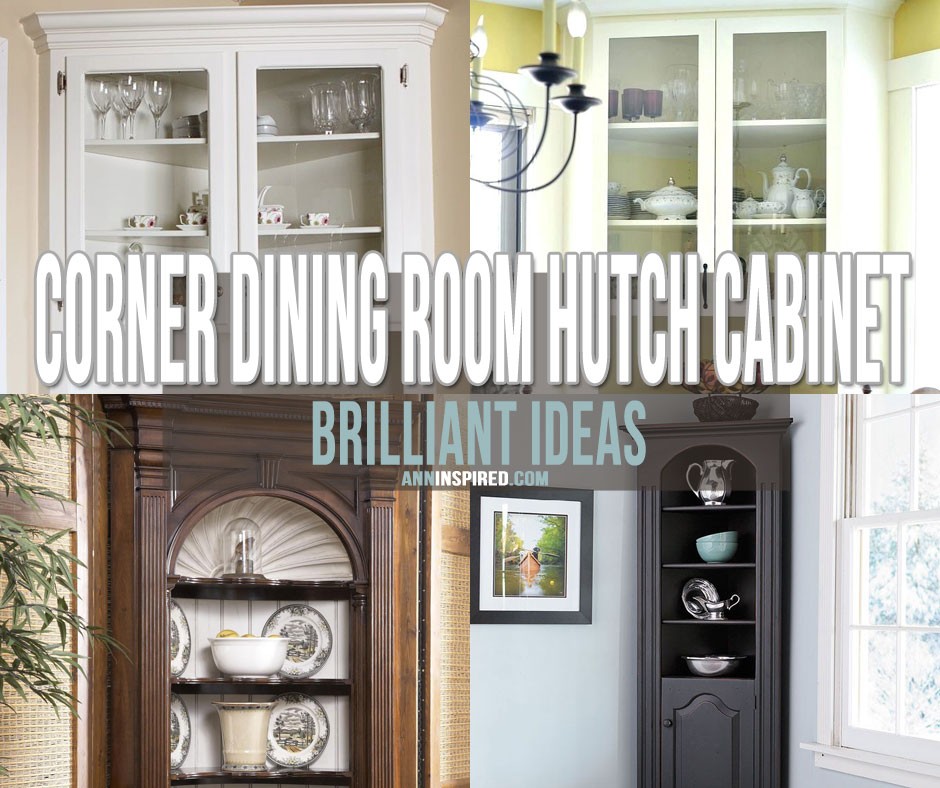 Elegant Corner Dining Room Hutch Cabinet Ideas